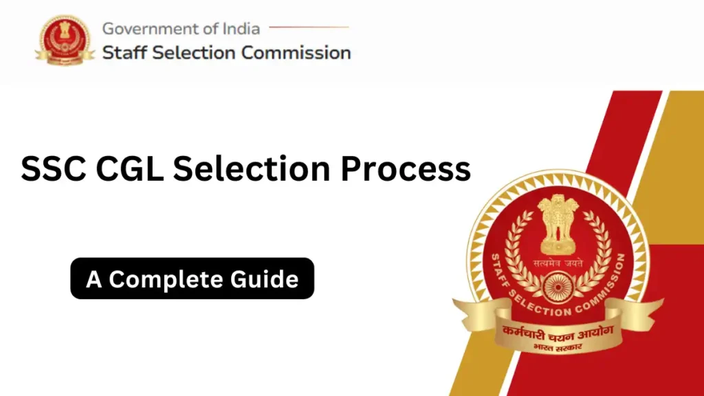 SSC CGL Selection Process in hindi 2025